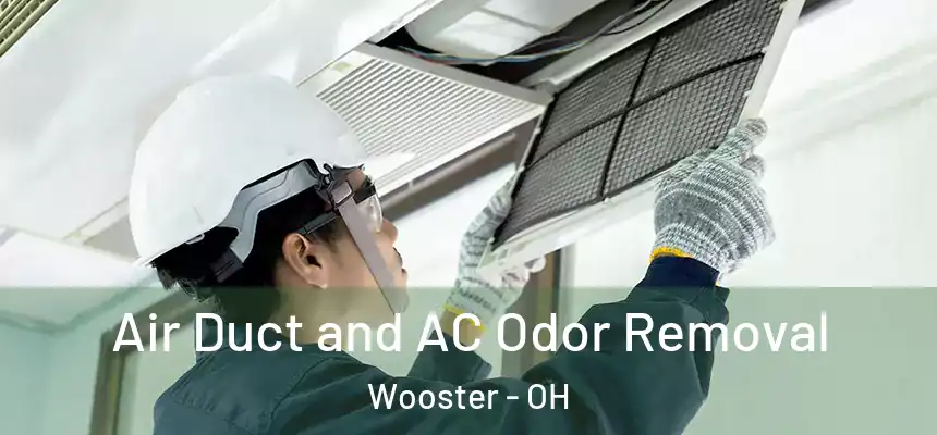  Air Duct and AC Odor Removal Wooster - OH